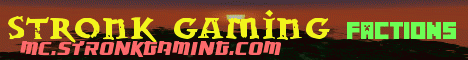 Banner for Stronk Gaming Minecraft server