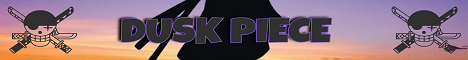 Banner for Dusk Piece Minecraft server