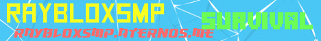 Banner for RayBloxSMP server