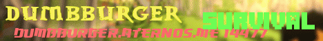 Banner for dumbBurger Minecraft server
