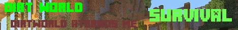 Banner for Dirt World server