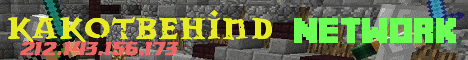 Banner for KakotBehind Minecraft server
