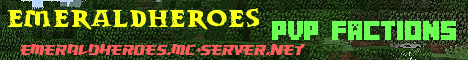 Banner for EmeraldHeroes Minecraft server