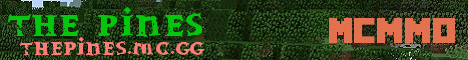 Banner for The Pines Minecraft server