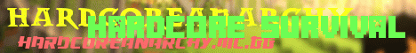 Banner for Hardcoreanarchy Minecraft server